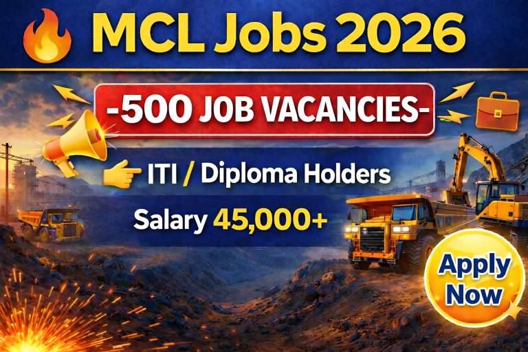 New Jobs Notification : మహానది కోల్‌ఫీల్డ్స్ లిమిటెడ్(MCL) నందు భారీగా 500 పోస్టులకు ఉద్యోగ నోటిఫికేషన్లు వచ్చేసాయి|Job Notifications For a Massive 500 Posts Have Been Released By Mahanadi Coalfields Limited (MCL)